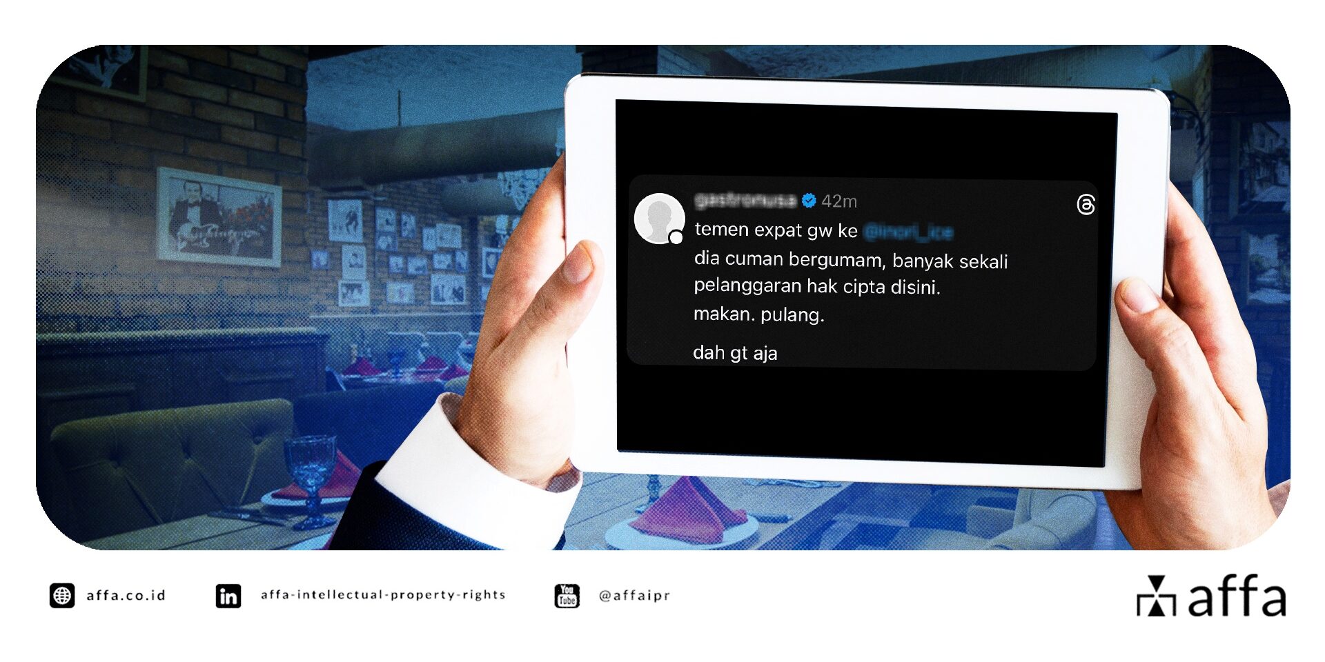 Teman Expat ke Restoran Menemukan Banyak Pelanggaran Hak Cipta? - AFFA IPR