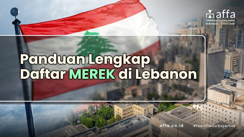 Panduan-Lengkap-Daftar-Merek-di-Lebanon-affa