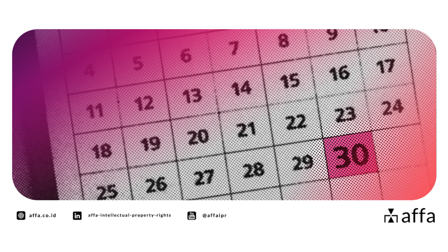 30 Hari Kalender atau 30 Hari Kerja? Jangan Salah Hitung Deadline atau Merek Anda Jadi Taruhannya - AFFA IPR