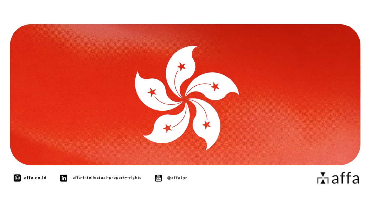 Panduan Lengkap Daftar Merek di Hong Kong untuk Pebisnis Indonesia - AFFA IPR