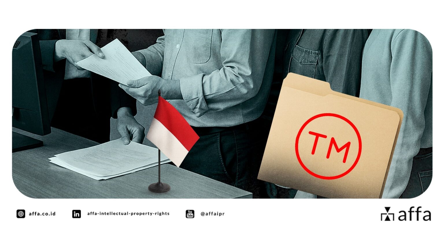 Indonesia Has a ‘First-to-File’ System. Here’s What That Really Means… - AFFA IPR
